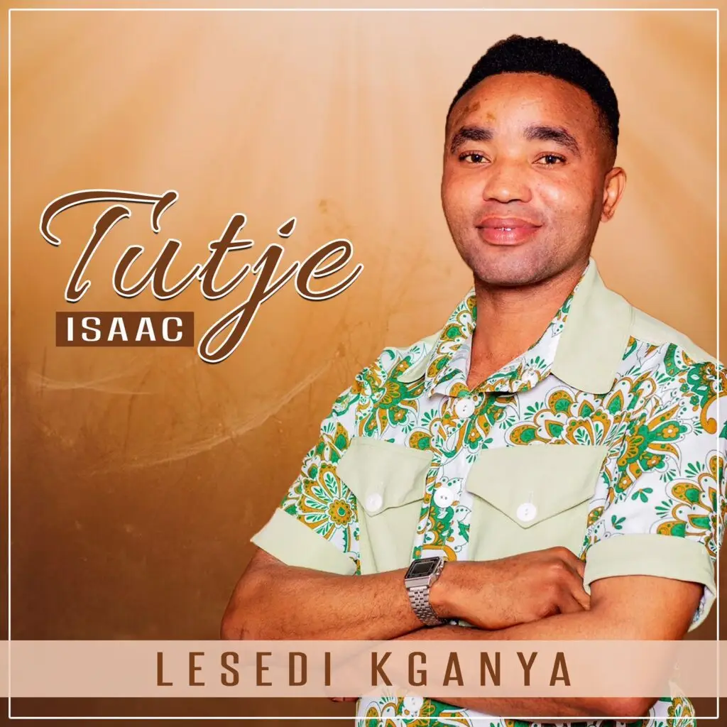 Download: Tutje Isaac – Lesedi Kganya EP (Gospel)